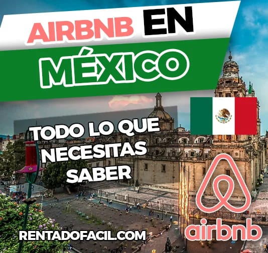 Airbnb en México Todo lo que necesitas saber