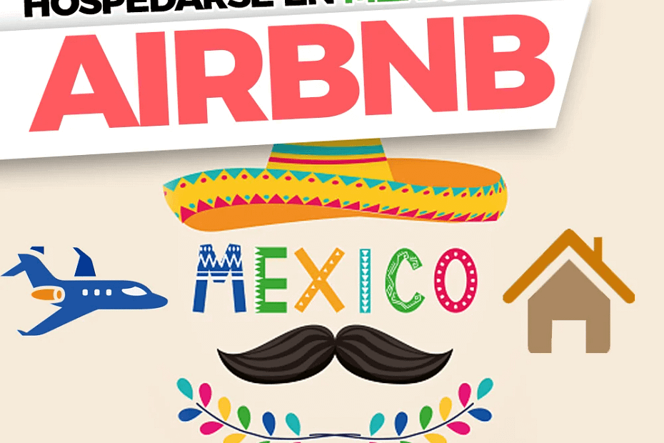 Los 10 Mejores Sitios para Hospedarse en México a Través de Airbnb