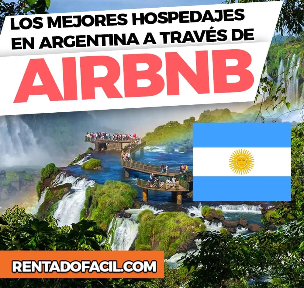 Los Mejores Hospedajes en Argentina a Través de Airbnb RENTADOFACIL