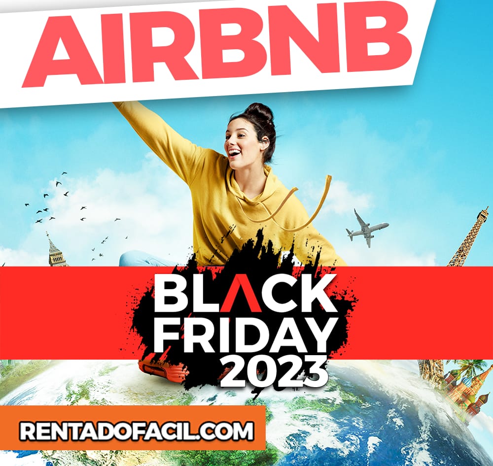 Airbnb Black Friday 2023 Rentadofacil